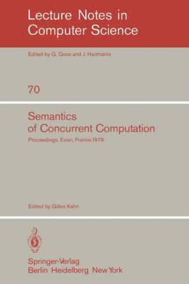 Semantics of Concurrent Computation 1