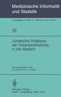 bokomslag Juristische Probleme der Datenverarbeitung in der Medizin