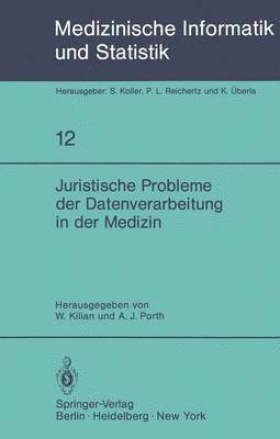 bokomslag Juristische Probleme der Datenverarbeitung in der Medizin