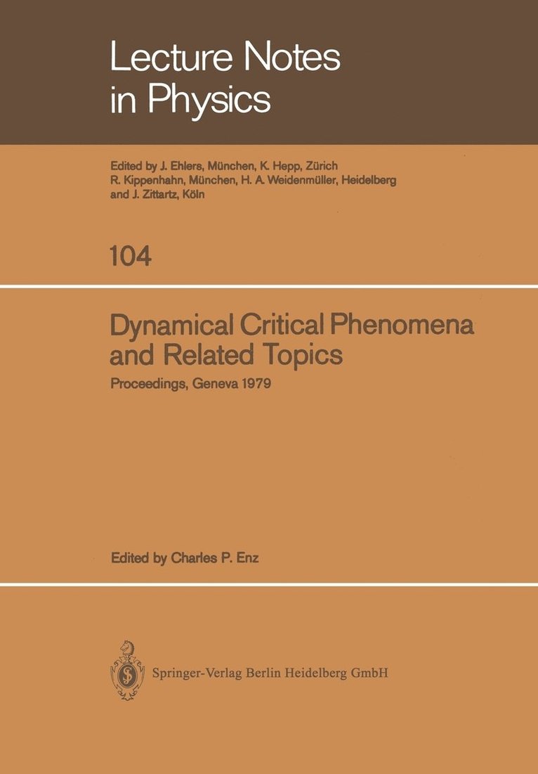 Geneva Staff International Conference, C. P. Enz, Charles P. Enz - Dynamical Critical Phenomena and Related Topics, Häftad