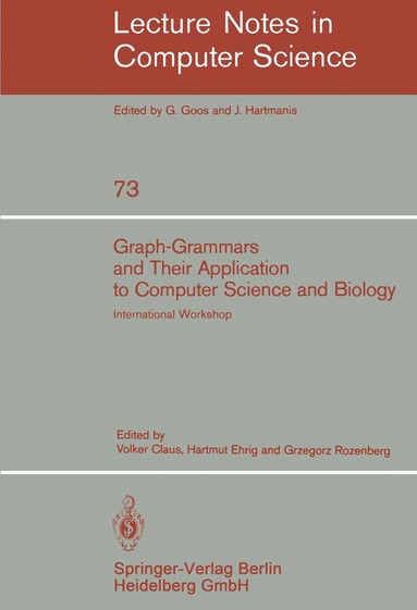 V. Claus, H. Ehrig, G. Rozenberg - Graph-Grammars and Their Application to Computer Science and Biology, Häftad