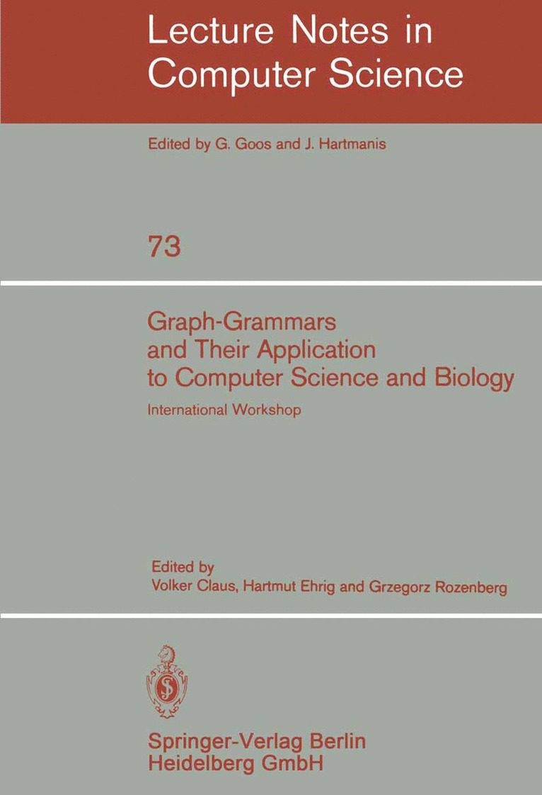 Volker Claus, Harmut Ehrig, G. Rozenberg, V. Claus, H. Ehrig - Graph-Grammars and Their Application to Computer Science and Biology, Häftad