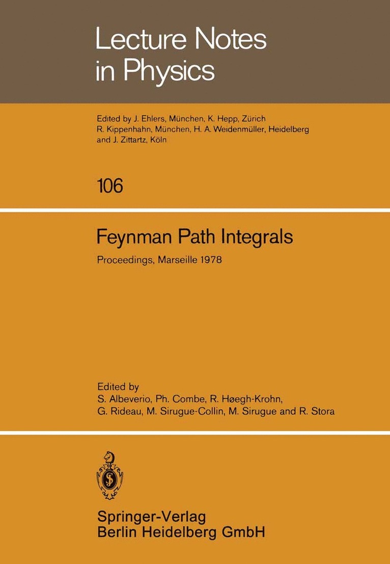 S. Albeverio, P. Combe, R. Hscogh-Krohn, G. Rideau, M. Sirugue-Collin, M. Sirugue, R. Stora - Feynman Path Integrals, Häftad