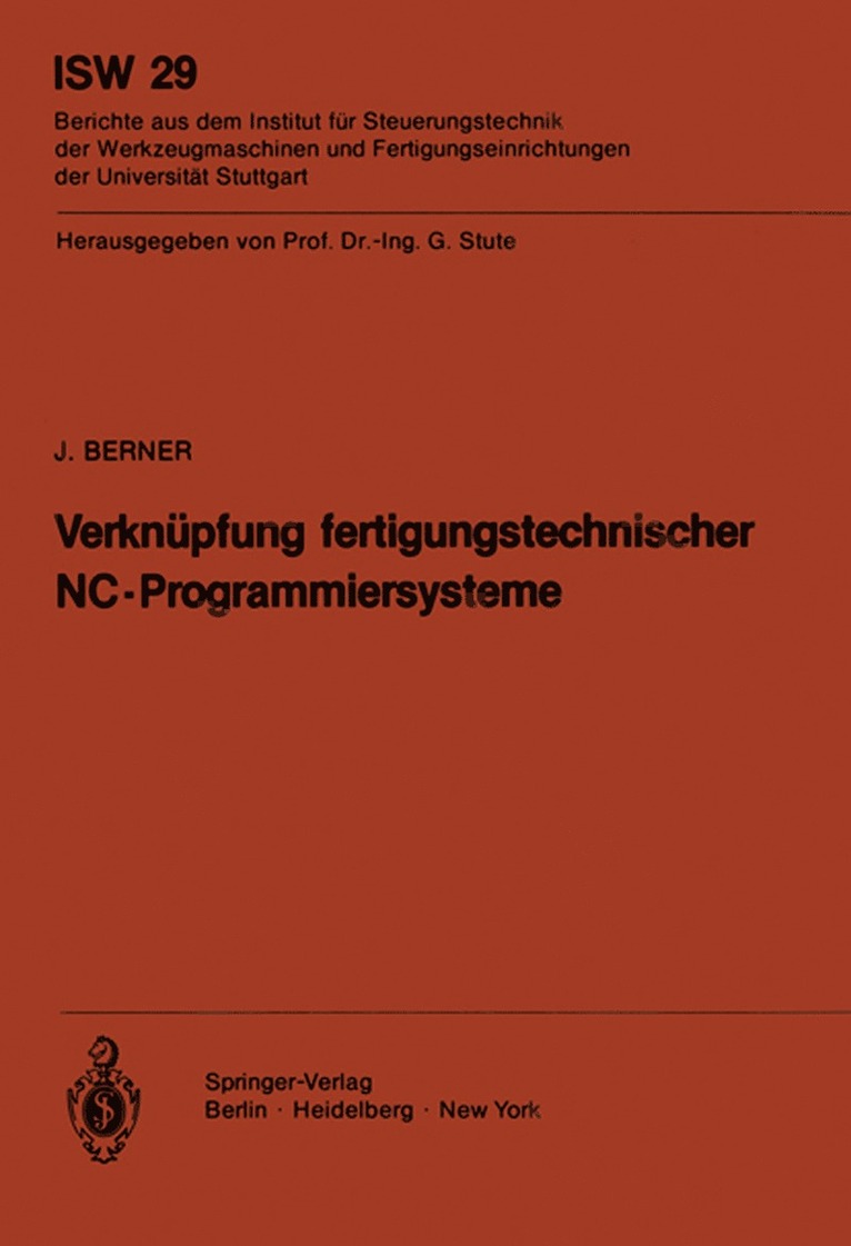 J. Berner - Verknüpfung fertigungstechnischer NC-Programmiersysteme, Häftad
