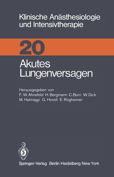 Friedrich Wilhelm Ahnefeld - Akutes Lungenversagen, Häftad