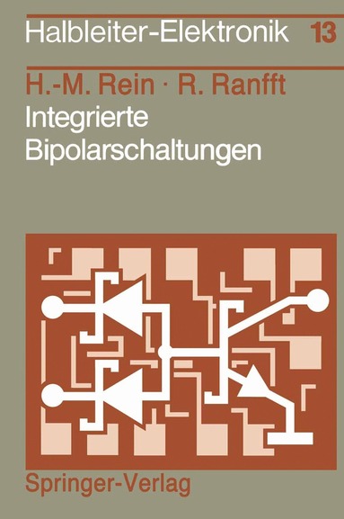 Hans-Martin Rein, Roland Ranfft - Integrierte Bipolarschaltungen, Häftad