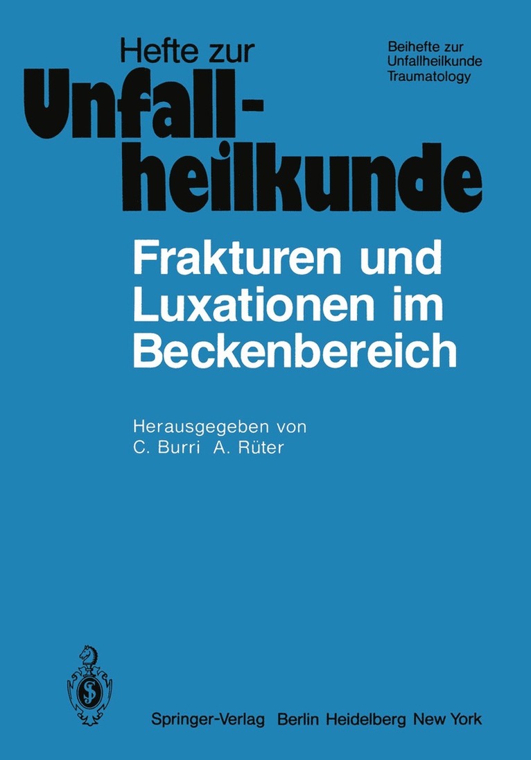 C. Burri, A. Rüter - Frakturen und Luxationen im Beckenbereich, Häftad