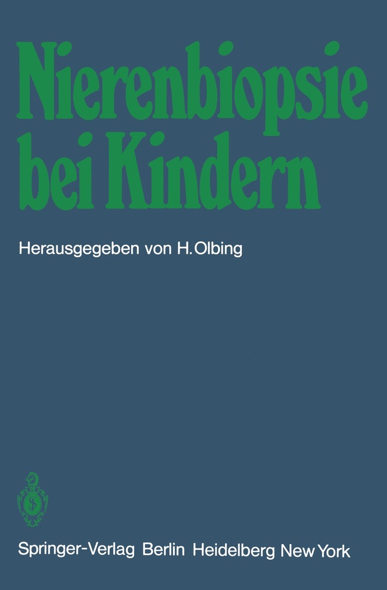 H. Olbing, H. Olbing - Nierenbiopsie bei Kindern, Häftad