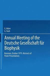 bokomslag Annual Meeting of the Deutsche Gesellschaft fur Biophysik