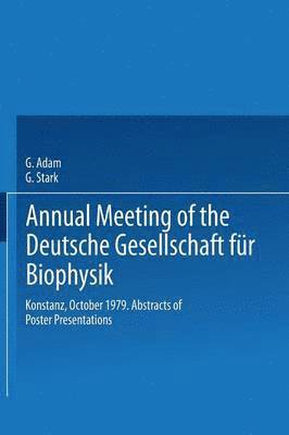 bokomslag Annual Meeting of the Deutsche Gesellschaft fr Biophysik