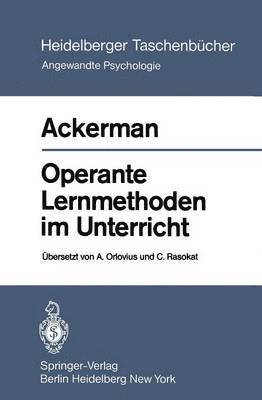 J. M. Ackerman - Operante Lernmethoden im Unterricht, Häftad