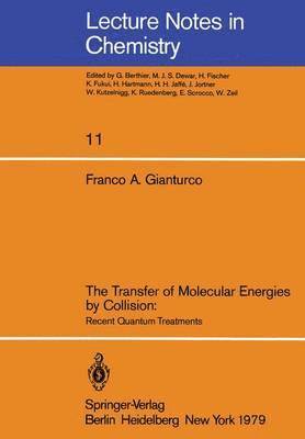 The Transfer of Molecular Energies by Collision: Recent Quantum Treatments 1