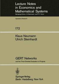 bokomslag GERT Networks and the Time-Oriented Evaluation of Projects
