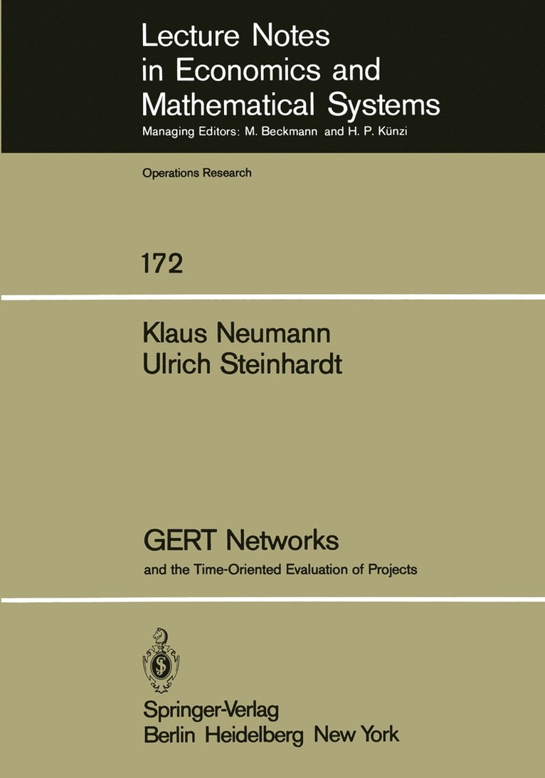 K. Neumann, U. Steinhardt - GERT Networks and the Time-Oriented Evaluation of Projects, Häftad