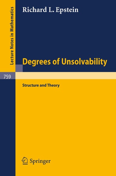 R. L. Epstein - Degrees of Unsolvability, Häftad