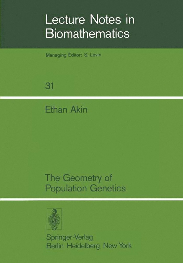 Ethan Akin - Geometry of Population Genetics, Häftad