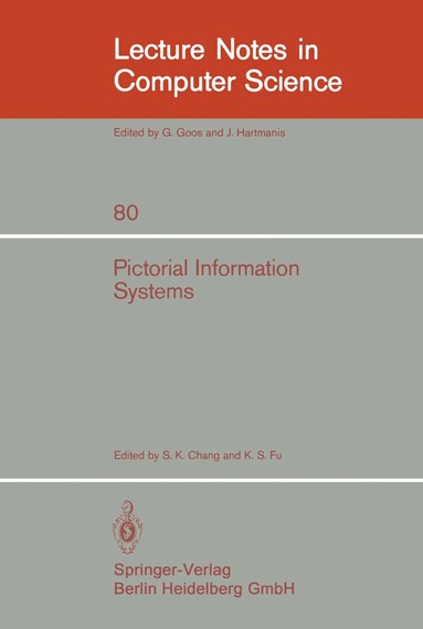 S.K Chang, K.S. Fu - Pictorial Information Systems, Häftad