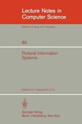 S.K Chang, K.S. Fu, S. K. Chang, K. S. Fu, S. K Chang - Pictorial Information Systems, Häftad