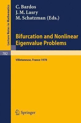 bokomslag Bifurcation and Nonlinear Eigenvalue Problems