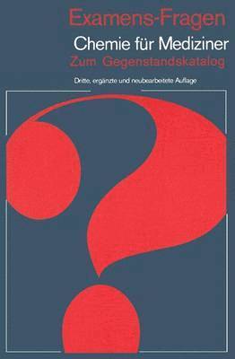 Examens-Fragen Chemie für Mediziner 1