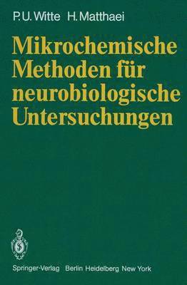 bokomslag Mikrochemische Methoden fr neurobiologische Untersuchungen