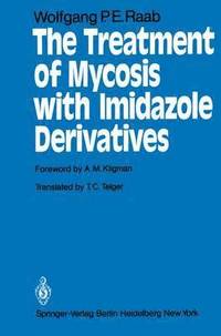 bokomslag The Treatment of Mycosis with Imidazole Derivatives