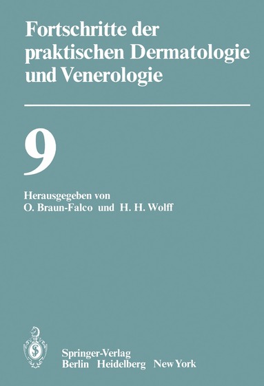 O. Braun-Falco, H. H. Wolff - Vorträge der IX. Fortbildungswoche der Dermatologischen Klinik und Poliklinik der Ludwig-Maximilians-Universität München in Verbindung mit dem Berufsverband der Deutschen Dermatologen e.V. vom 30. Juli bis 3. August 1979, Häftad