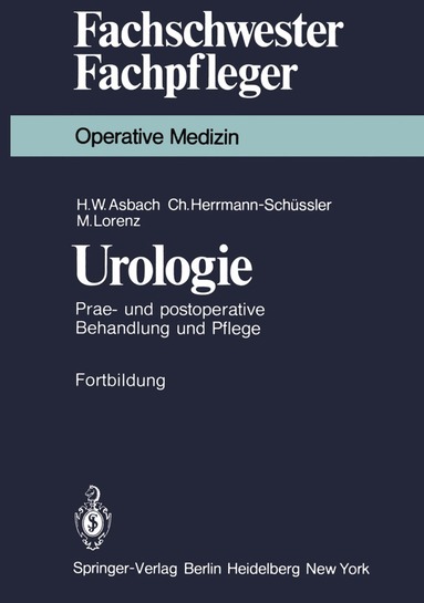 H. W. Asbach, C. Herrmann-Schüssler, M. Lorenz - Urologie, Häftad