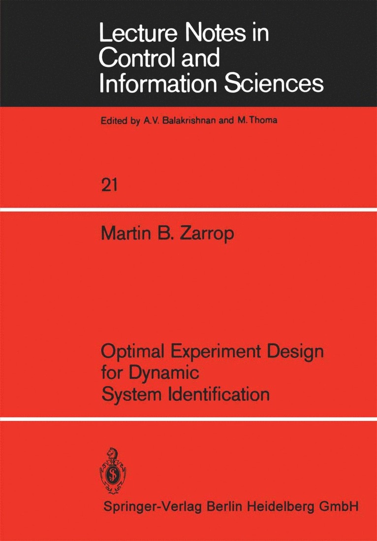 M.B. Zarrop, M. B. Zarrop - Optimal Experiment Design for Dynamic System Identification, Häftad