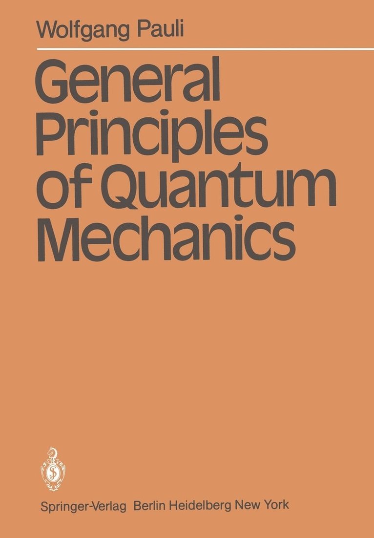 General Principles of Quantum Mechanics 1