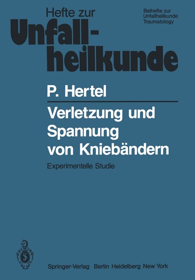 P. Hertel - Verletzung und Spannung von Kniebändern, Häftad