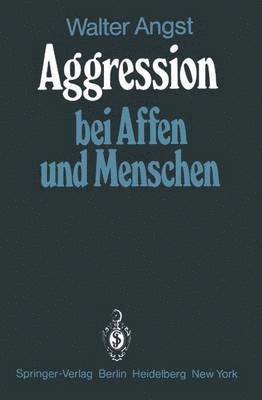 Aggression bei Affen und Menschen 1