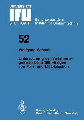 Untersuchung von Verfahrensgrenzen beim 180-Biegen von Fein- und Mittelblechen 1