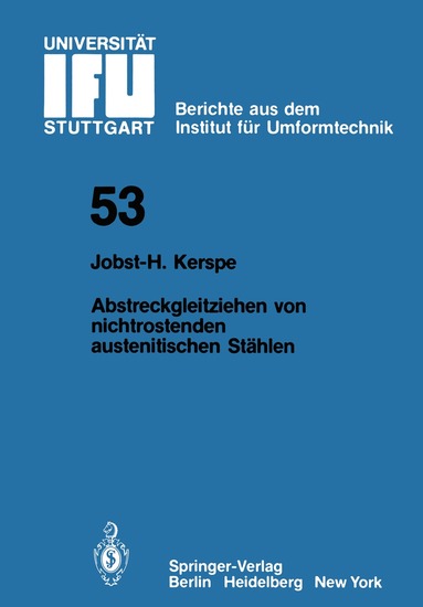 Jobst-H. Kerspe - Abstreckgleitziehen von nichtrostenden austenitischen Stählen, Häftad