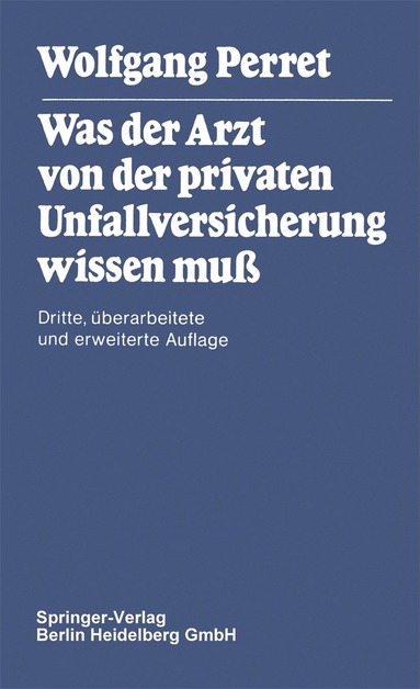 bokomslag Was der Arzt von der privaten Unfallversicherung wissen mu