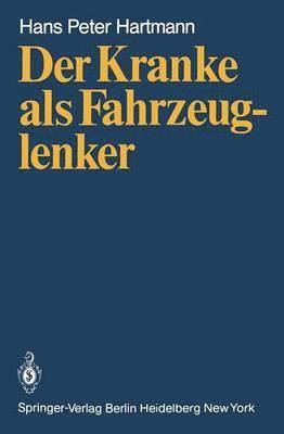 Der Kranke als Fahrzeuglenker