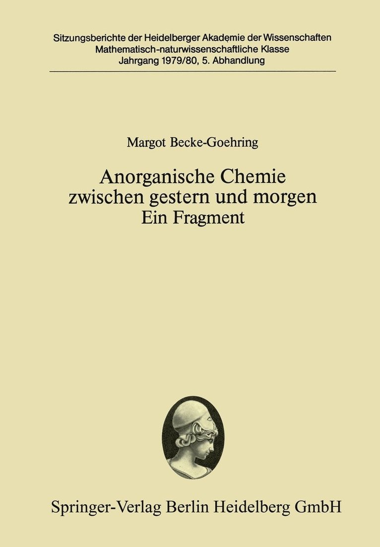 Margot Becke-Goehring - Anorganische Chemie zwischen gestern und morgen Ein Fragment, Häftad