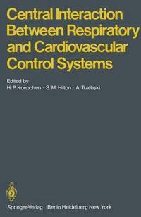 bokomslag Central Interaction Between Respiratory and Cardiovascular Control Systems