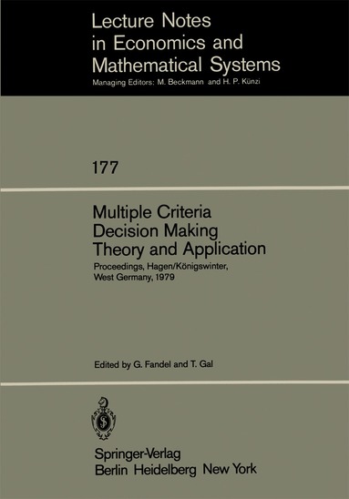 G. Fandel, T. Gal - Multiple Criteria Decision Making Theory and Application, Häftad