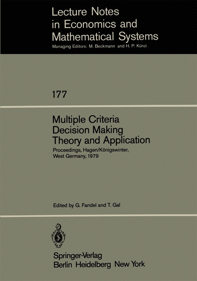 G. Fandel, T. Gal - Multiple Criteria Decision Making Theory and Application, Häftad