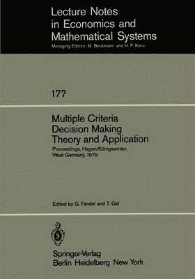 Multiple Criteria Decision Making Theory and Application 1