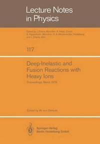 bokomslag Deep-Inelastic and Fusion Reactions with Heavy Ions