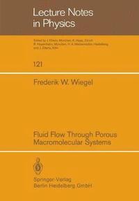 bokomslag Fluid Flow Through Porous Macromolecular Systems