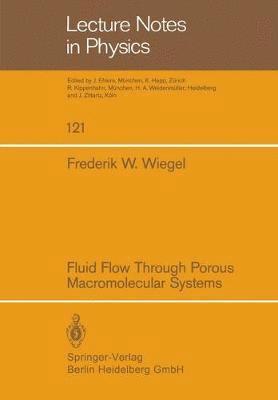 Fluid Flow Through Porous Macromolecular Systems 1