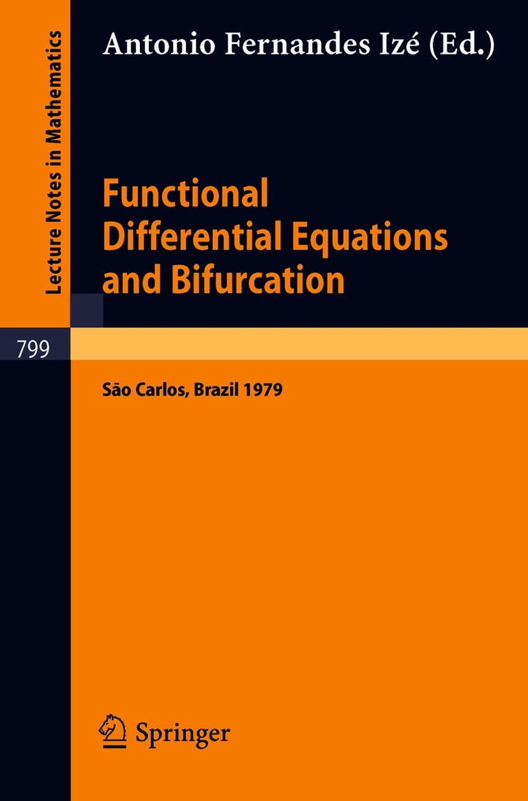 Antonio F. Ize - Functional Differential Equations and Bifurcation, Häftad
