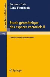 bokomslag Etude Geometrique des Espaces Vectoriels II