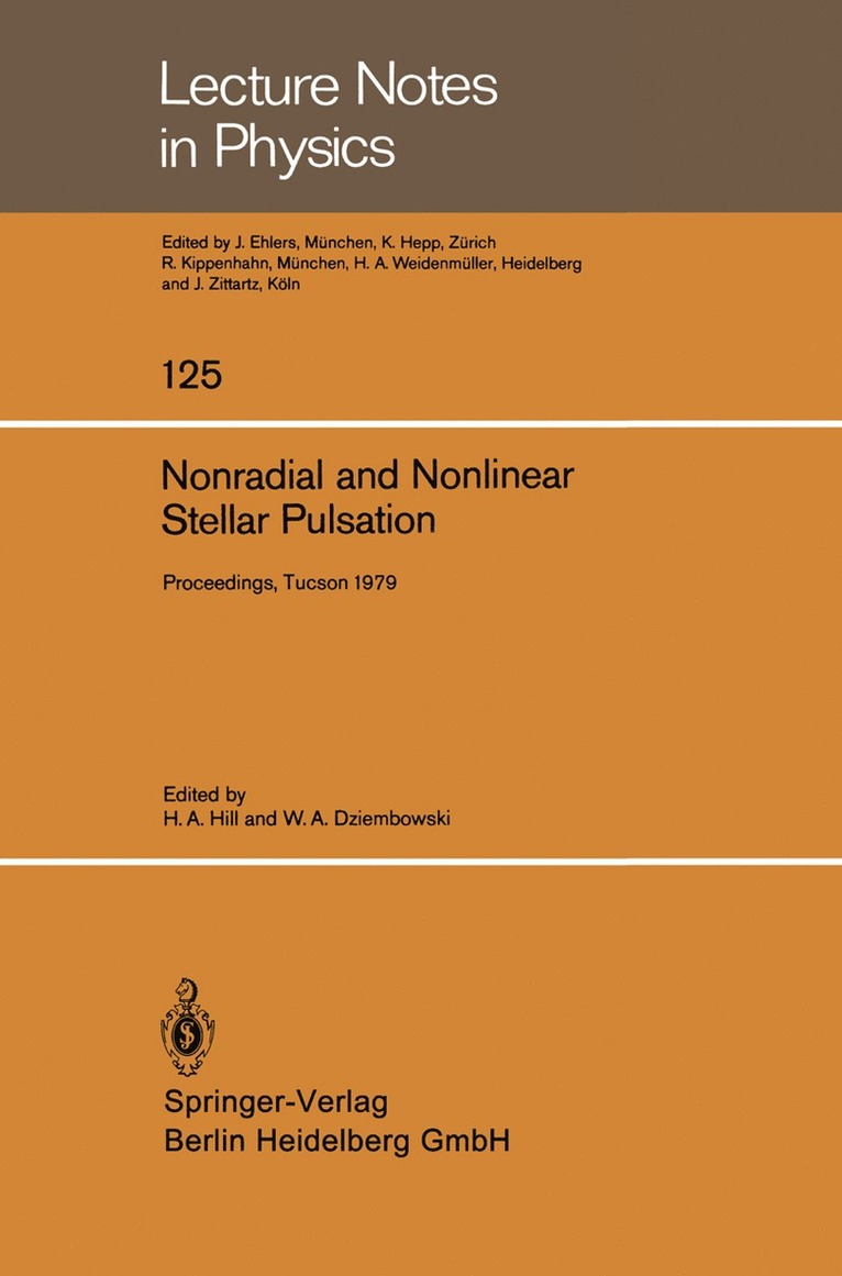 H.A. Hill, W.A. Dziembowski, H. a. Hill, W. a. Dziembowski, H. A. Hill, W. A. Dziembowski - Nonradial and Nonlinear Stellar Pulsation, Häftad