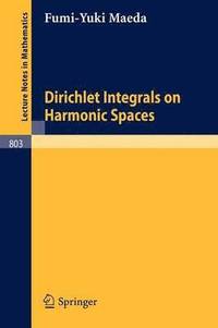 bokomslag Dirichlet Integrals on Harmonic Spaces