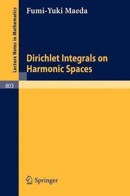 Dirichlet Integrals on Harmonic Spaces 1