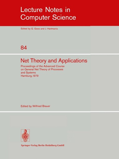 W. Brauer - Net Theory and Applications, Häftad